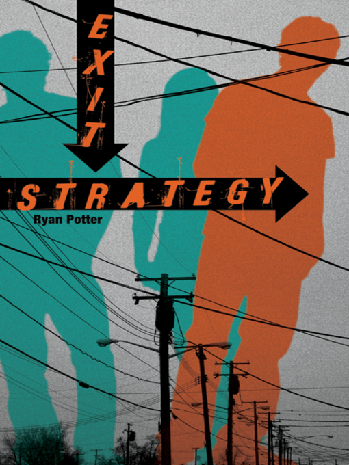 Title details for Exit Strategy by Ryan Potter - Available